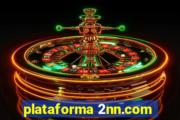 plataforma 2nn.com